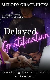 Delayed Gratification: Episode 2 - Breaking The 4th Wall Season One - Published on Jul, 2023