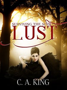 LUST (Surviving the Sins Book 3) - Published on Nov, 2017