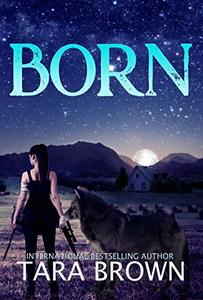 Born: The Born Series 1