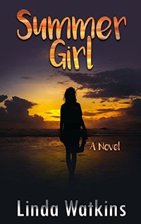 Summer Girl: A Novel