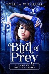 Bird of Prey (Langsmith Shifters Book 3)