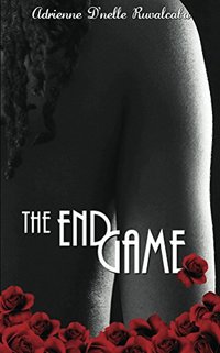 The Endgame (My Best Friend's Wife Book 3) - Published on Jun, 2017