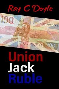 Union Jack Ruble: The Pete West mystery Series