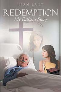 Redemption: My Father's Story