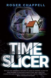 Time Slicer: Book 2 in the Time Slicer trilogy | Time travel adventure fictional story (Time Slicers) - Published on Nov, 2021