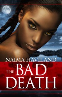 The Bad Death (The Bloodroom Series Book 2)