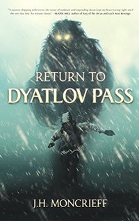 Return to Dyatlov Pass