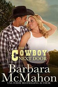 The Cowboy Next Door: A sweet cowboy romance (Cowboy Hero Book 1)