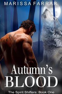 Autumn's Blood (The Spirit Shifters Book 1)