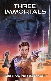 Three Immortals (Galacticide Book 1) - Published on Oct, 2021