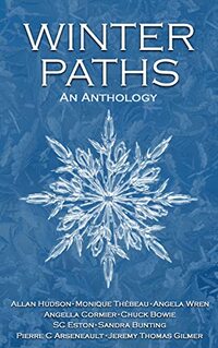 Winter Paths: An Anthology