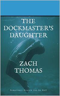 The Dock Master's Daughter