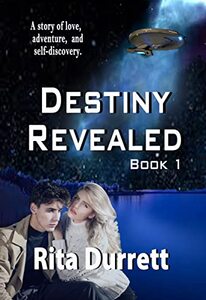 Destiny Revealed: Book I