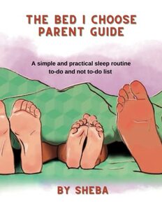 THE BED I CHOOSE PARENT GUIDE