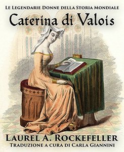 Caterina di Valois (Italian Edition)