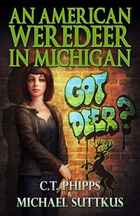 An American Weredeer in Michigan (The Bright Falls Mysteries Book 2)