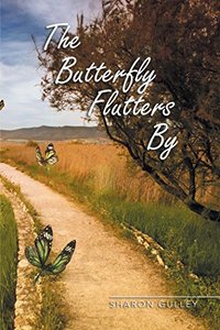 The Butterfly Flutters By