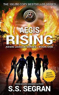 AEGIS RISING: Action Adventure Mystery Thriller (The Aegis League Series Book 1)