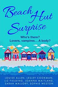 Beach Hut Surprise: Escape to Little Piddling this summer — six feel-good beach reads to make you smile, or even laugh out loud