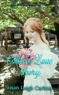 Colleen's Love Story (A Mature Mail Order Bride Book 1)