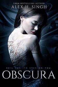 Obscura: Evil has its eyes on you...