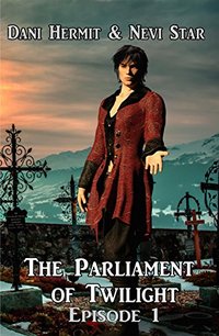 Parliament of Twilight: Episode 1 - Published on Feb, 2015