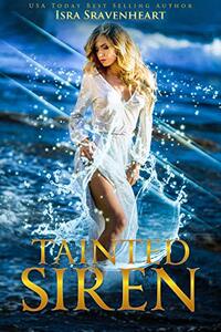 Tainted Siren: A retelling of the Little Mermaid