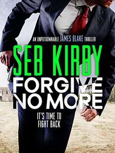 Forgive No More (James Blake Thrillers Book 3)