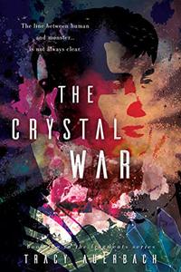 The Crystal War (The Fragments Series Book 2)