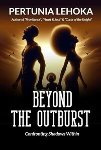 BEYOND THE OUTBURST: Confronting Shadows Within