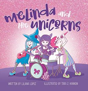 Melinda and the Unicorns