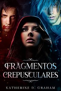 Fragmentos Crepusculares: Una novela de Mundos Fragmentados (Serie de Mundos Fragmentados) (Spanish Edition)