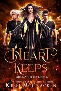What the Heart Keeps: A Psychic-Elemental Romance (Soulmate Book 6)