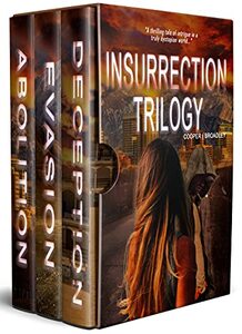 Insurrection Trilogy: A Post Apocalypse Dystopian Thriller