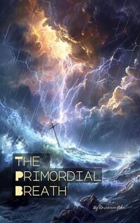 The Primordial Breath: Novella (The Primordial Record Book 1)