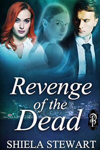 Revenge of the Dead (Lost Souls Series Book 3)