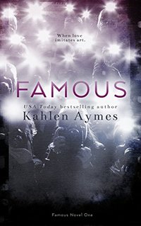 Famous: Famous Novel, ONE (The Famous Novels Book 1)