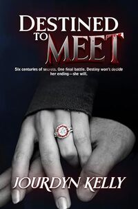 Destined to Meet: A Destined Novel (Destined Novels Book 3)