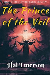 The Prince of the Veil: Book Three of the Exile Trilogy - Published on Jan, 2014