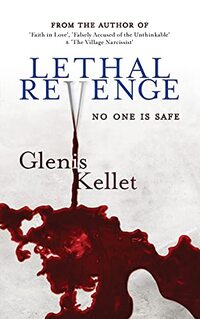 Lethal Revenge: No one is safe!