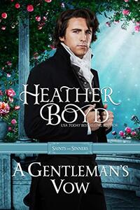 A Gentleman's Vow (Saints and Sinners Book 2) - Published on Nov, 2018