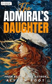 The Admiral's Daughter: A Sapphic Romance
