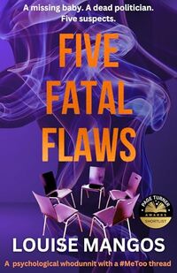 Five Fatal Flaws: A Psychological Whodunnit with a #MeToo Thread (International Psychological Suspense)