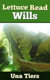 Lettuce Read Wills