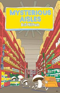 Mysterious Aisles: The South Hertling Chronicles 1 - Published on Nov, 2022