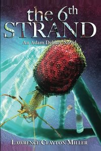 The Sixth Strand: An Adam Dekker Novel