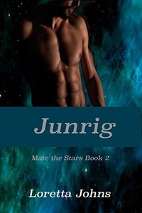 Junrig (Mate the Stars Book 2) - Published on Dec, 2017