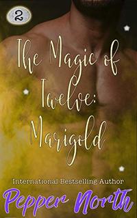 The Magic of Twelve:  Marigold
