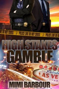 High Stakes Gamble (Vegas Series Book 4)