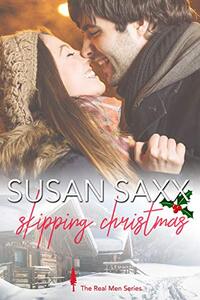 Skipping Christmas (Real Men Book 9)